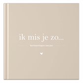 Fyllbooks Ik mis je zo herinneringsboek - Rouwboek - Beige
