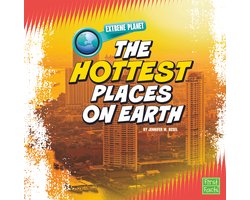 Extreme Planet - The Hottest Places on Earth