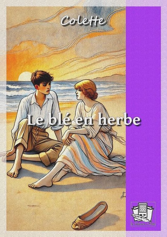Le blé en herbe (ebook), Colette 9782384424283 Livres bol — free download