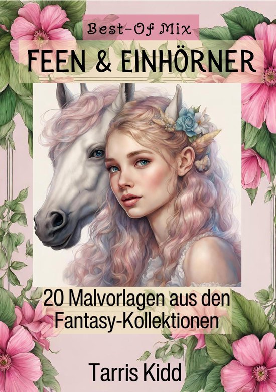 Feen & Einhörner Malbücher Best of Mix - Fantasie Bilder M ... - cover