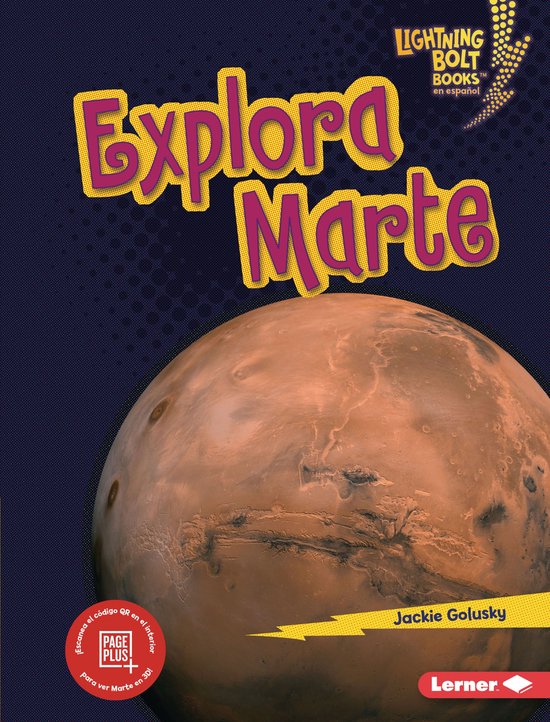 Lightning Bolt Books ® en español — Explorador planetario (Planet Explorer) - Explora Marte (Explore Mars)