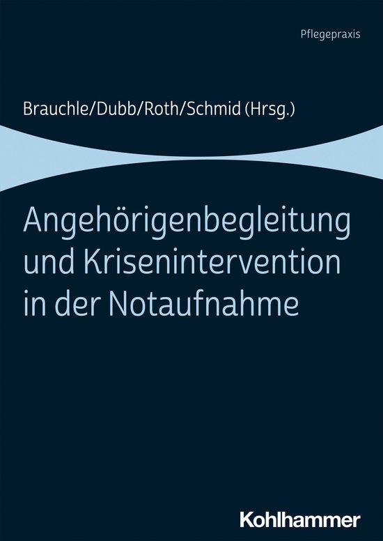 Angehörigenbegleitung und Krisenintervention in der Notaufn ... - cover