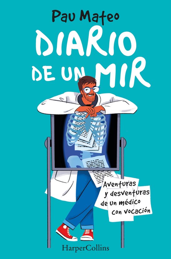 Diario de un MIR. Aventuras y desventuras de un médico con  ... - cover