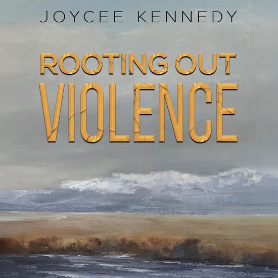 Rooting Out Violence