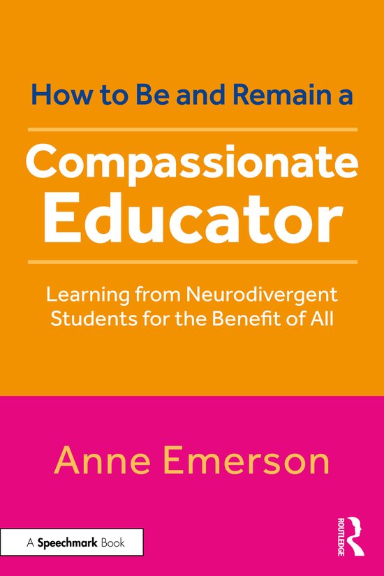 How to Be, and Remain, a Compassionate Educator - cover