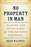 The Nathan I. Huggins Lectures - No Property in Man