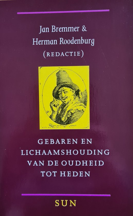 Gebaren en Lichaamshouding van de Oudheid tot Heden