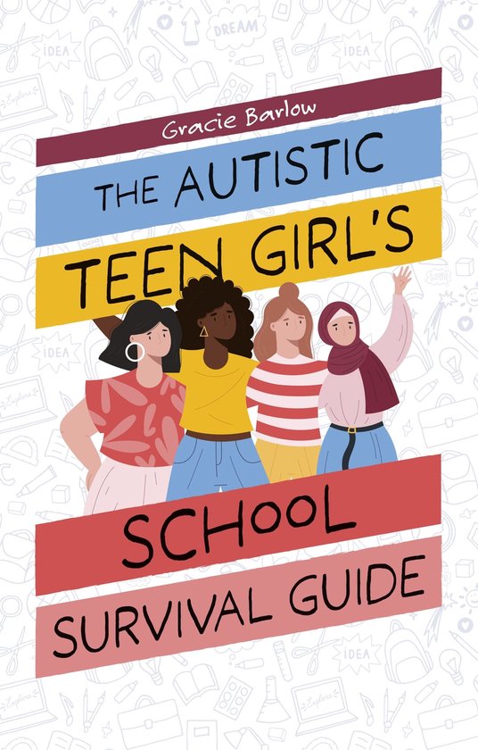The Autistic Teen Girl's School Survival Guide - cover