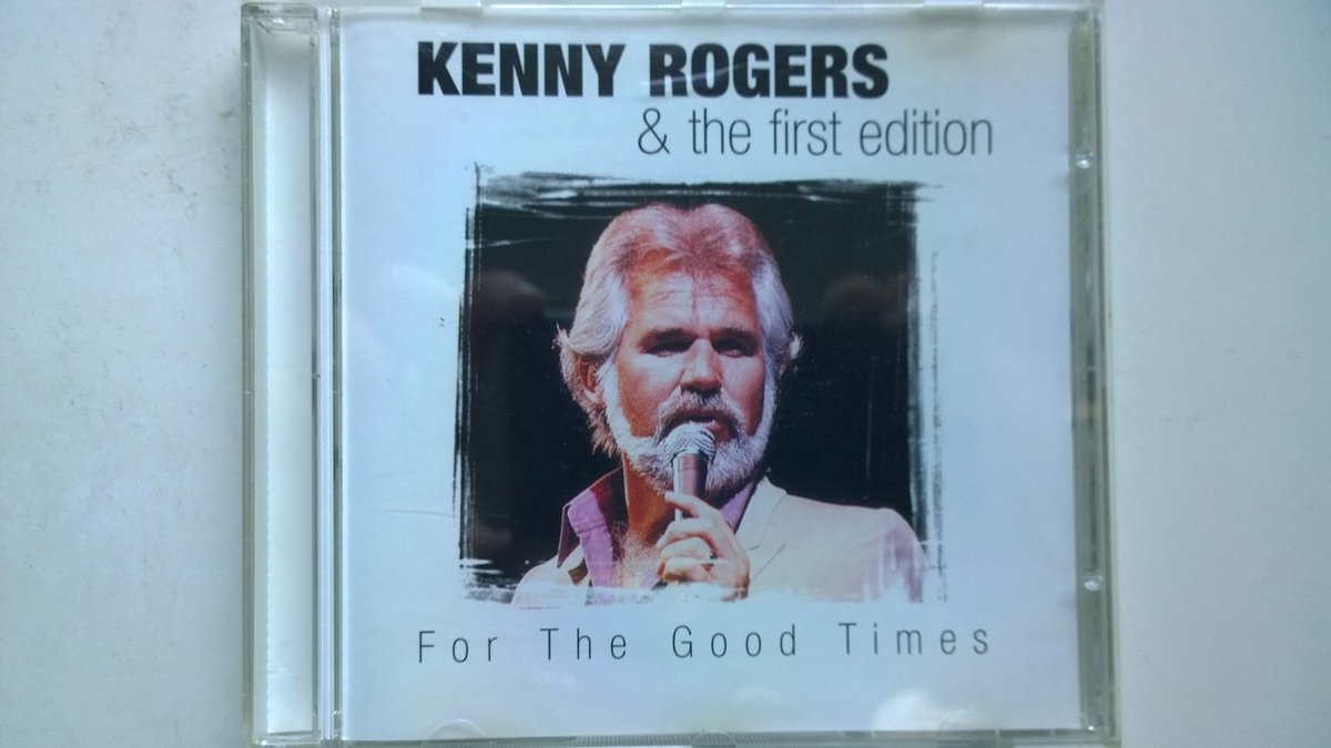 Kenny Rogers & The First Edition - For The Good Times