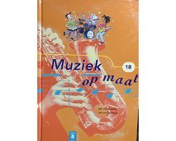 1B Muziek op maat