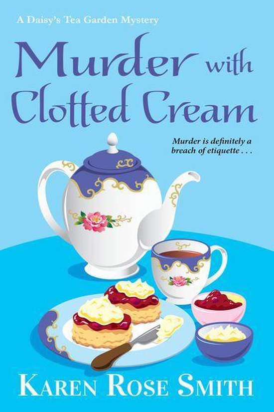 A Daisy's Tea Garden Mystery 5 Murder with Clotted Cream (ebook
