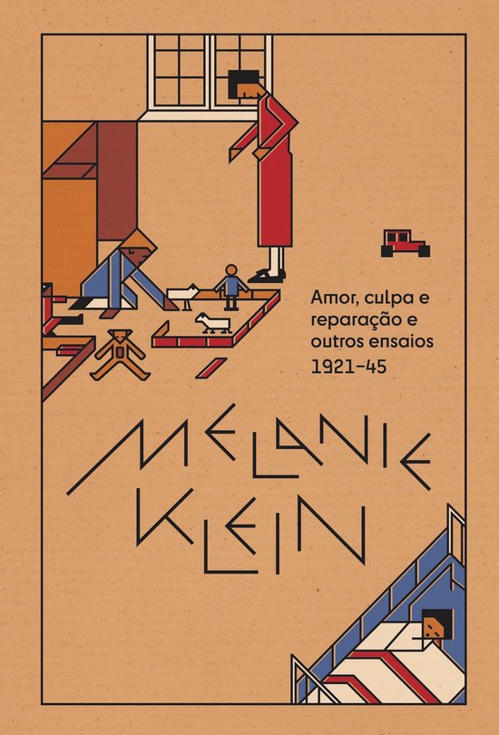 Amor, culpa e reparação (1921-45)