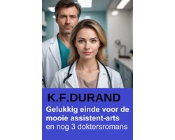 Gelukkig einde voor de mooie assistent-arts en nog 3 doktersromans