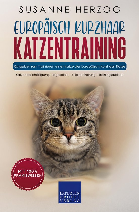 Europäisch KurzhaarEuropäisch Kurzhaar Katzentraining - Ra ... - cover
