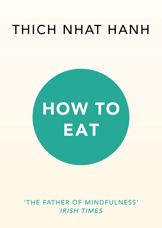 Boekomslag met "HOW TO EAT" in een groene cirkel en "THICH NHAT HANH" erboven.