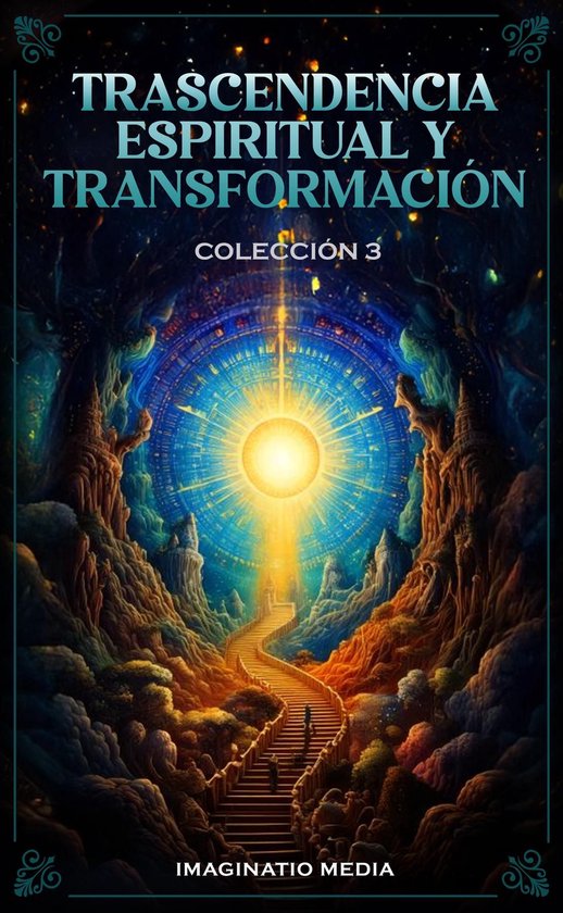 Trascendencia Espiritual Y Transformación - Colección 3