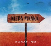Karat NM: Nieba Mańka [CD]