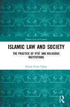 Islamic Law in Context- Islamic Law and Society