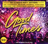 Good Times - Ultimate Party Anthems [5CD]