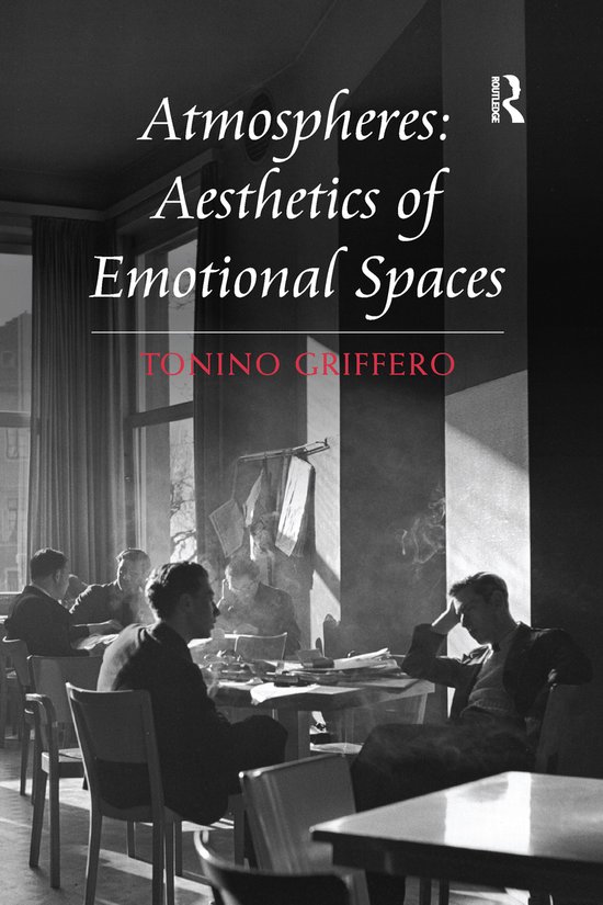 Atmospheres: Aesthetics of Emotional Spaces - cover