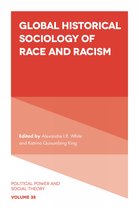 Political Power and Social Theory- Global Historical Sociology of Race and Racism