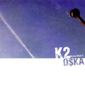 O$ka: K2 Kompilacja 2 [CD]