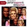 Porter Wagoner & Dolly Parton: Playlist: The Very Best of Wagoner & Parton [CD]