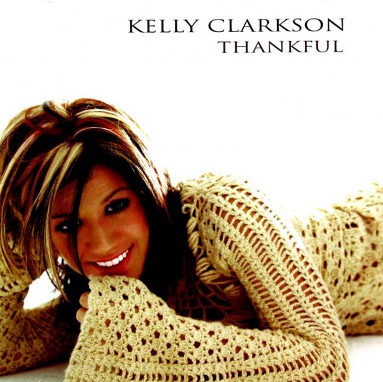 Thankful, Kelly Clarkson CD (album) Muziek bol