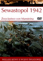 Wielkie Bitwy II Wojny Światowej 19: Sewastopol 1942. Zwycięstwo von Mansteina [książka]+[DVD]