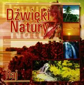 Muzyka Relaksacyjna: Dźwięki natury - Raj [CD]