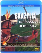 Szokująca Ziemia: Brazylia. Indiańska olimpiada [Blu-Ray]