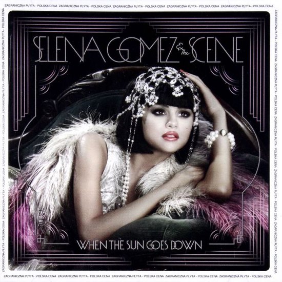 Selena Gomez & The Scene: When The Sun Goes Down (Pl) [CD]