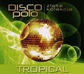 Tropical: Złota kolekcja Disco Polo - Zapach bzu [CD]