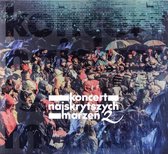 Koncert Najskrytszych Marzeń 20 lat później [2CD]
