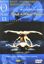 Kolekcja La Scala: Balet 13 - Black & White Ballets [DVD]