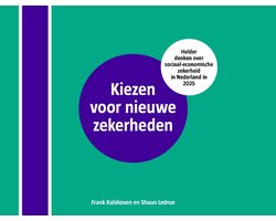 Kiezen voor nieuwe zekerheden