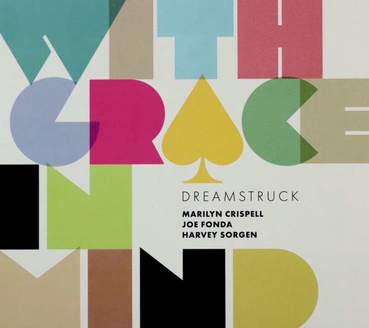 Dreamstruck: With Grace In Mind [CD]