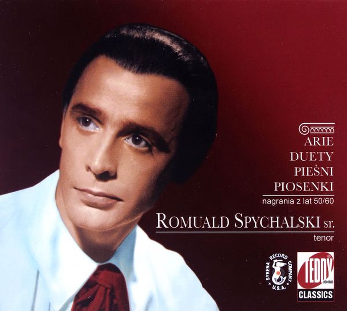 Romuald Spychalski: Arie, duety, pieśni, piosenki [CD]