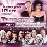 Justyna i Piotr prezentują: Taneczne klimaty vol.4 [CD]