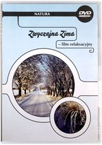 Zwyczajna Zima - film relaksacyjny [DVD]