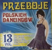 Przeboje polskich dancingów vol.13 [CD]