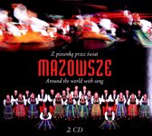 Mazowsze: Z Piosenką Przez Świat [2CD]