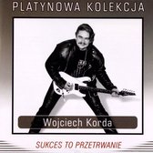 Wojciech Korda: Sukces to Przetrwanie [CD]