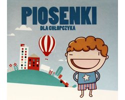 Piosenki Dla Chłopczyka (CD)