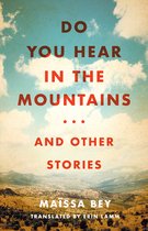 CARAF Books: Caribbean and African Literature translated from the French- Do You Hear in the Mountains... and Other Stories