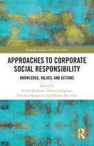 Routledge Studies in Business Ethics- Approaches to Corporate Social Responsibility