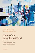 Reconfiguring Identities in the Portuguese-speaking World- Cities of the Lusophone World