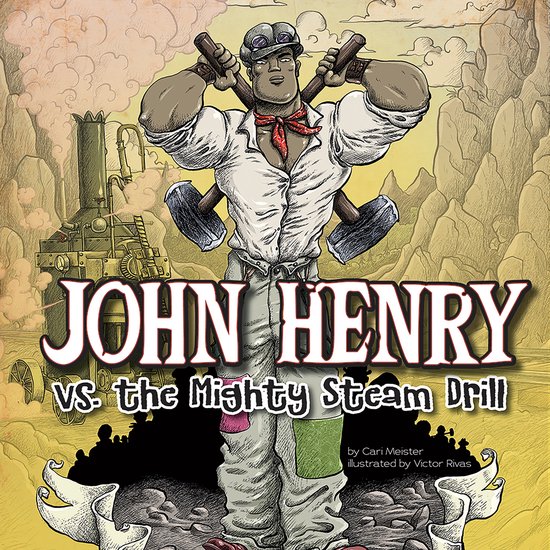 John Henry vs. the Mighty Steam Drill - cover