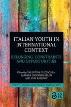 Youth, Young Adulthood and Society- Italian Youth in International Context
