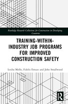 Routledge Research Collections for Construction in Developing Countries- Training-Within-Industry Job Programs for Improved Construction Safety